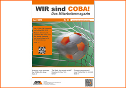 2012 Neugestaltung des COBA-Mitarbeitermagazins 2012 Neugestaltung des COBA-Mitarbeitermagazins